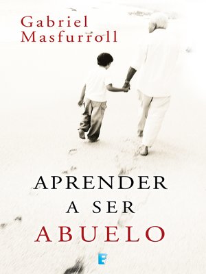 cover image of Aprender a ser abuelo